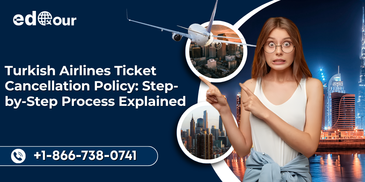 Turkish airlines cancellation policy