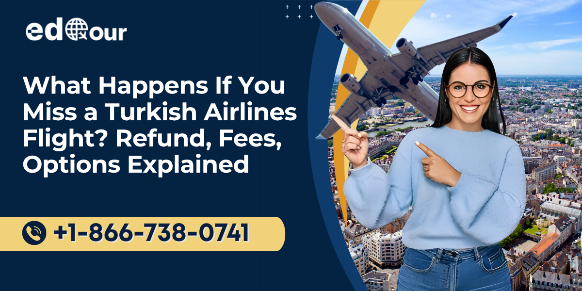 Turkish missed flight policy