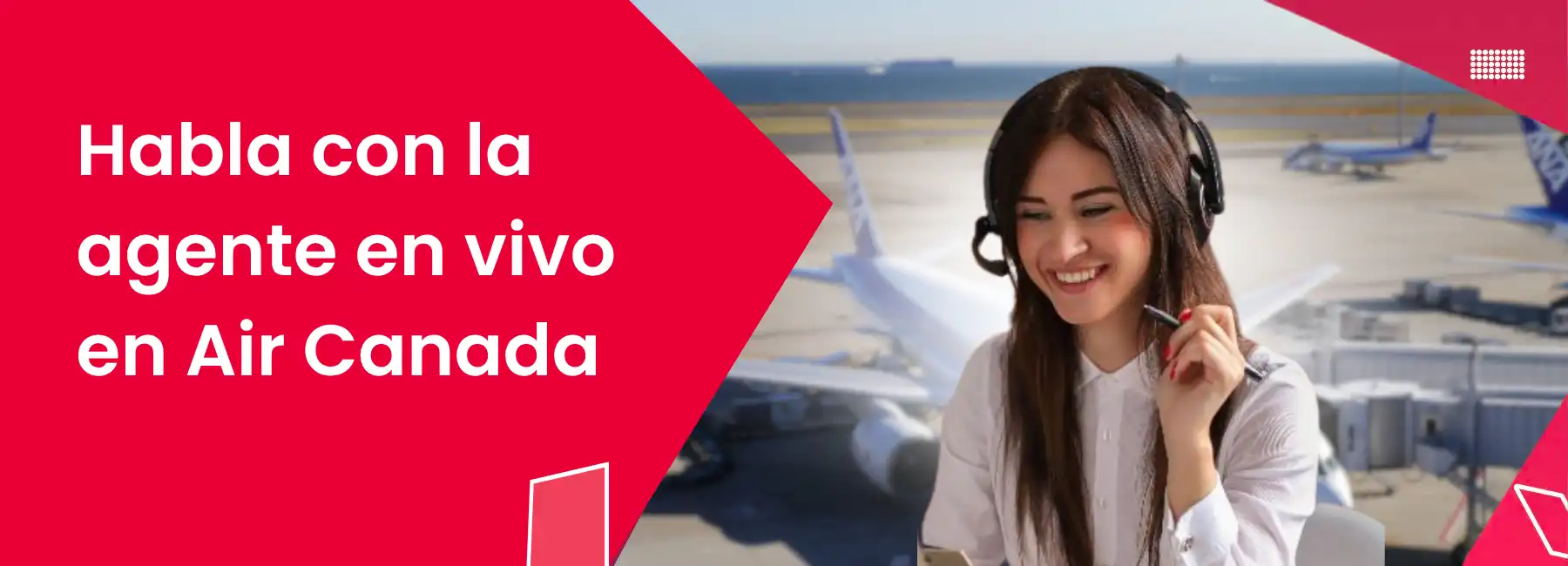 Habla con la agente en vivo en Air Canada