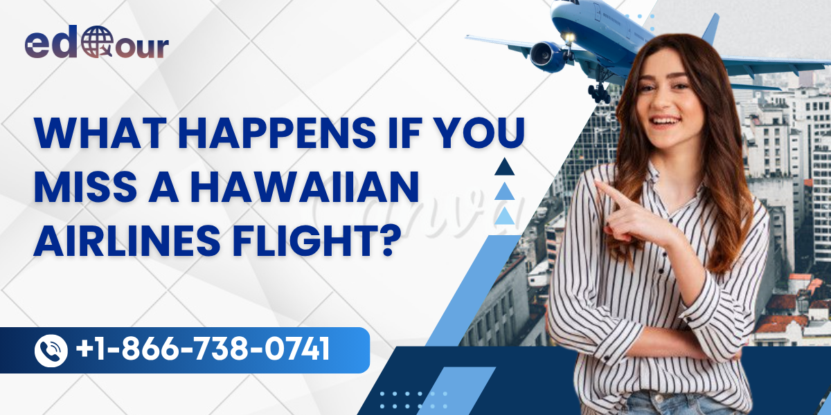 hawaiian airlines missed flight