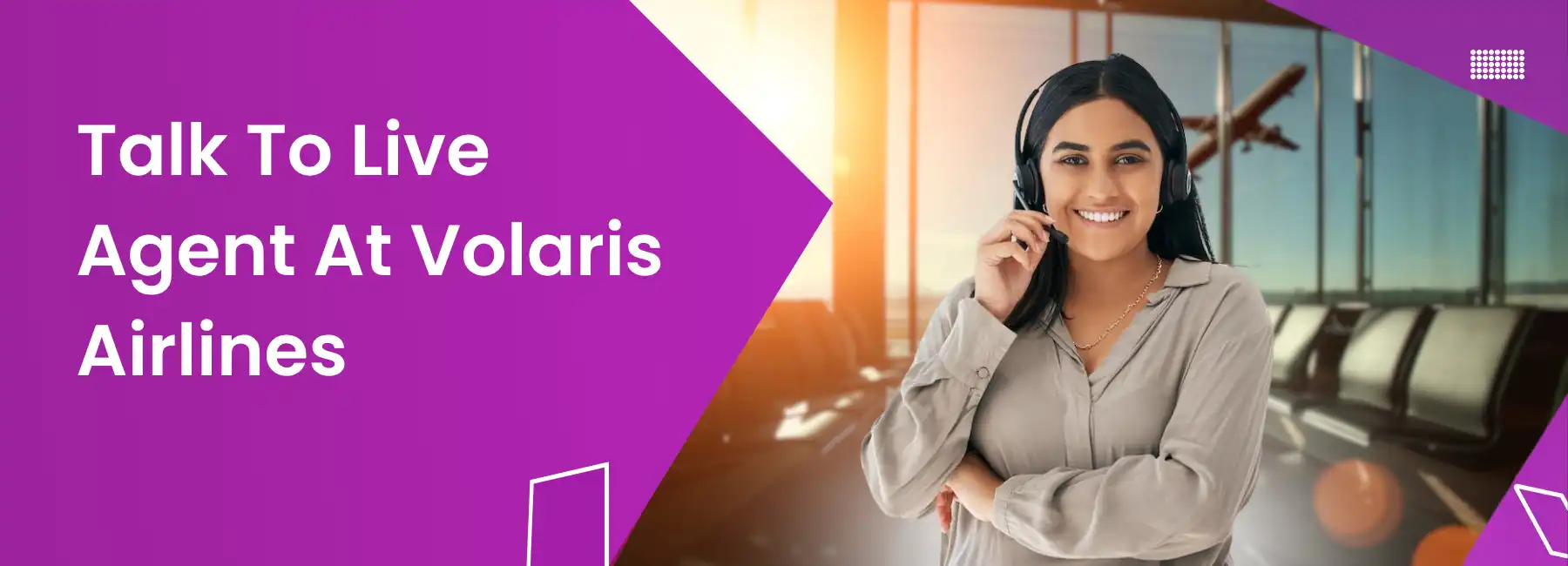 Speak To Live Agent At Volaris Airlines
