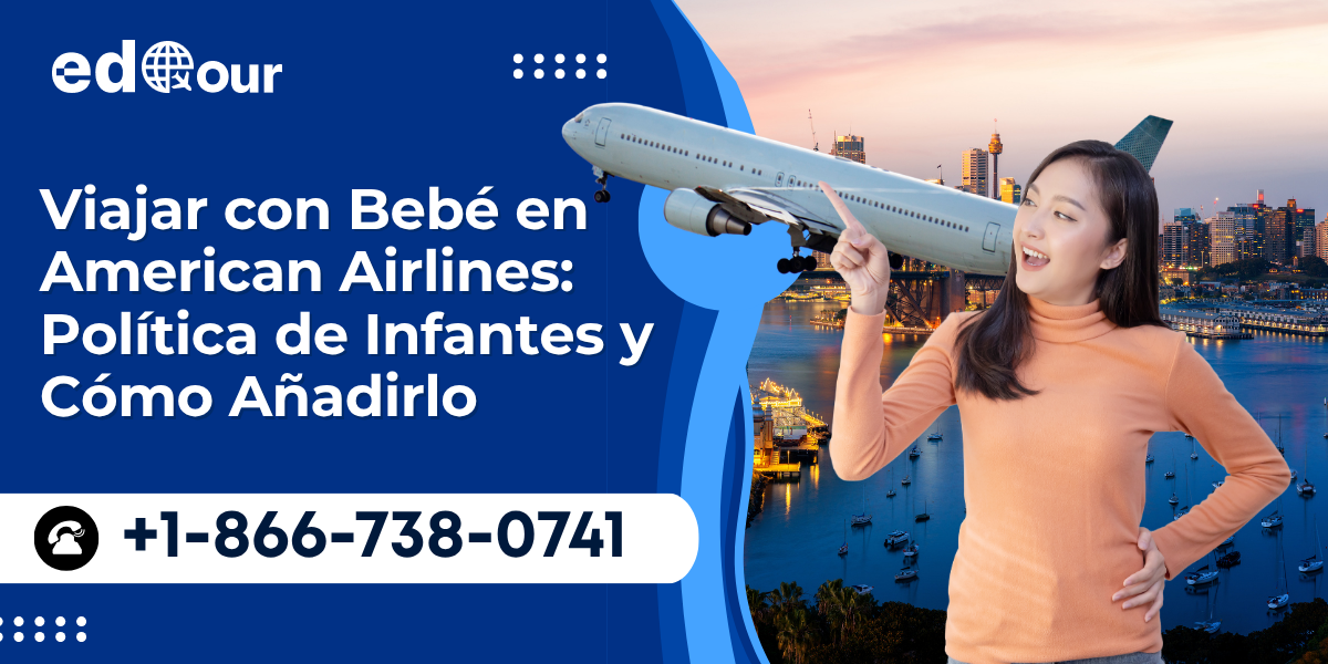 Política de Infantes American Airlines