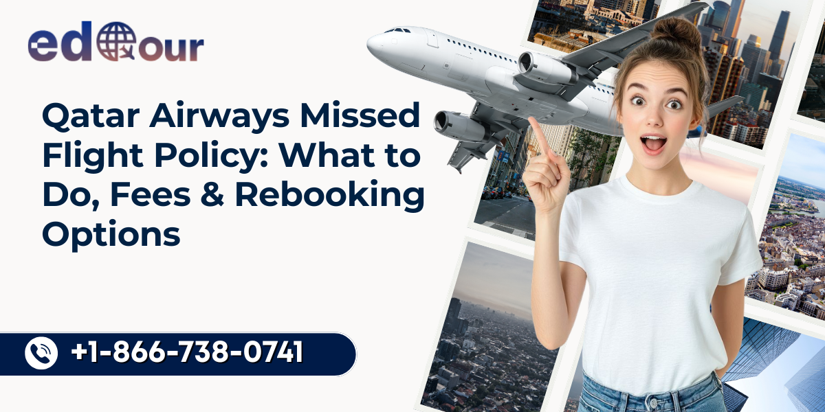 qatar airways missed flight policy