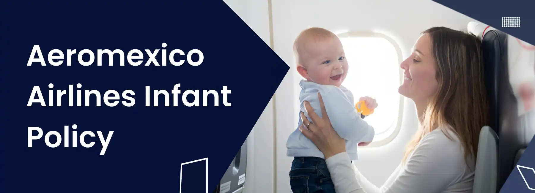 Aeromexico Airlines Infant Policy