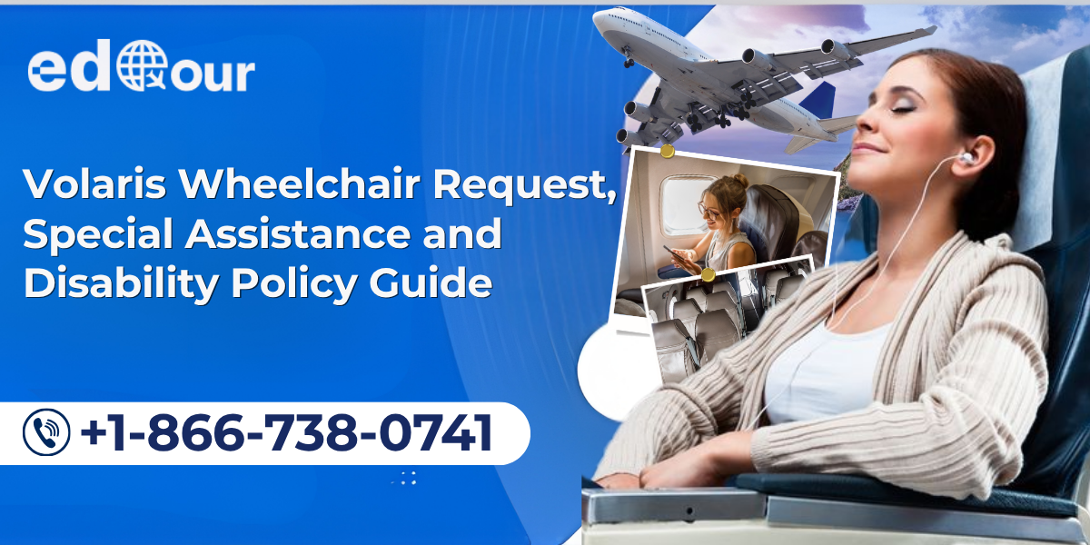 add wheelchair assistance in Volaris