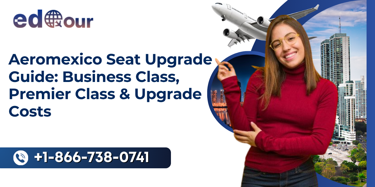 Aeromexico seat upgrade