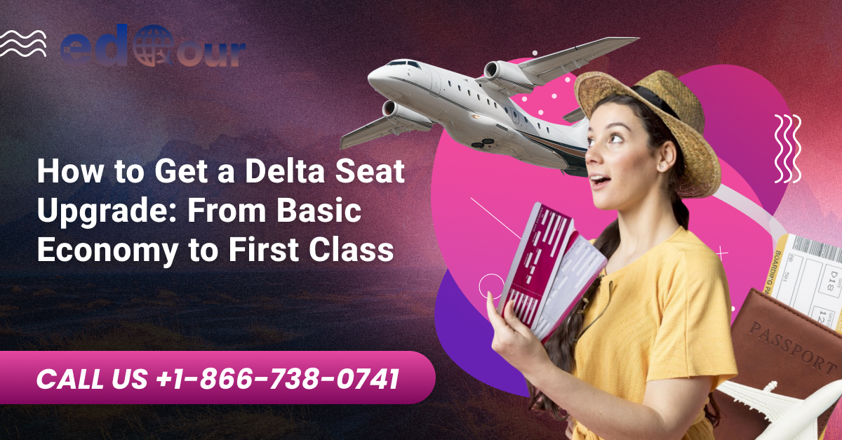 Delta seat upgrade policy