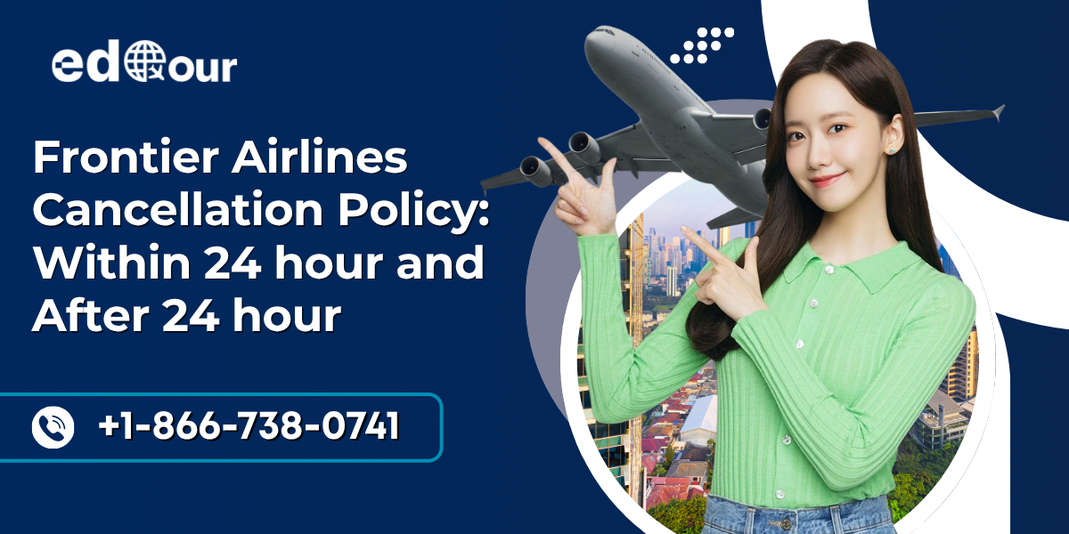Frontier airlines cancellation policy