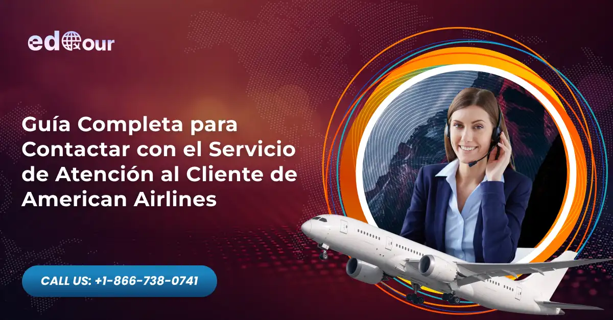 Comuníquese con el servicio de atención al cliente de American Airlines