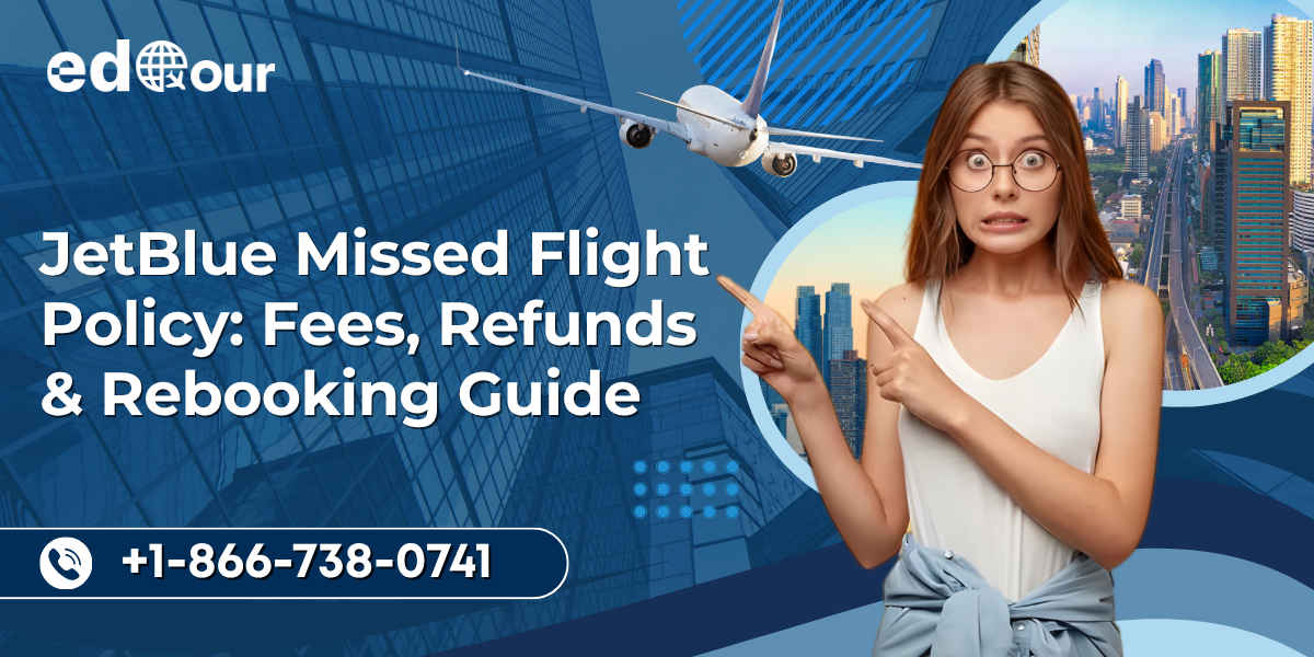 Jetblue missed flight policy
