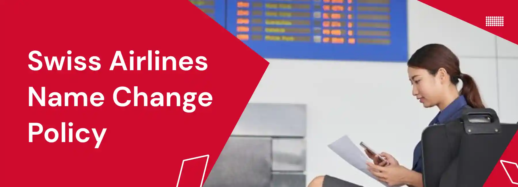 Swiss Airlines Name Change Policy