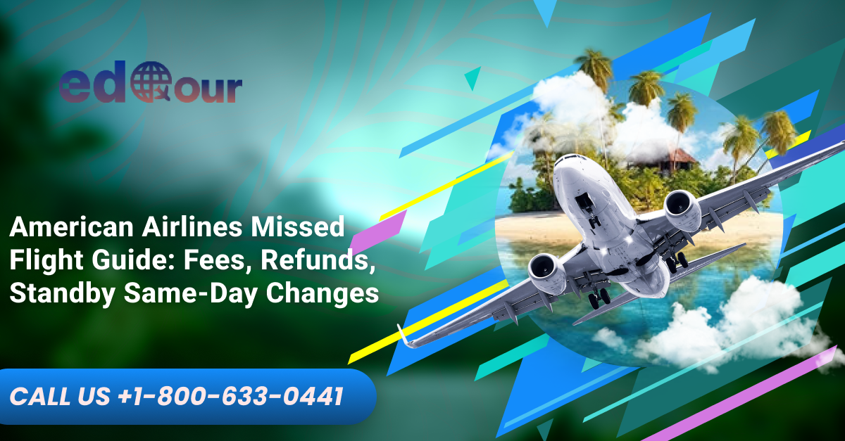 American missed flight policy