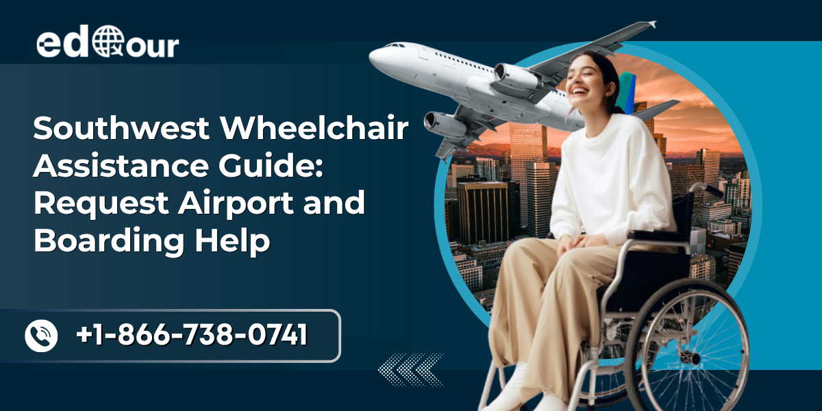 request southwest airlines wheelchair assistance