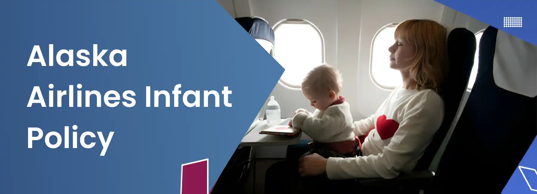 Alaska Airlines Infant Policy