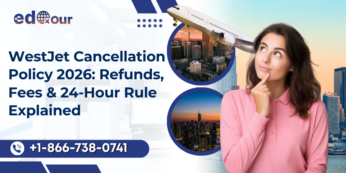 westjet cancellation policy